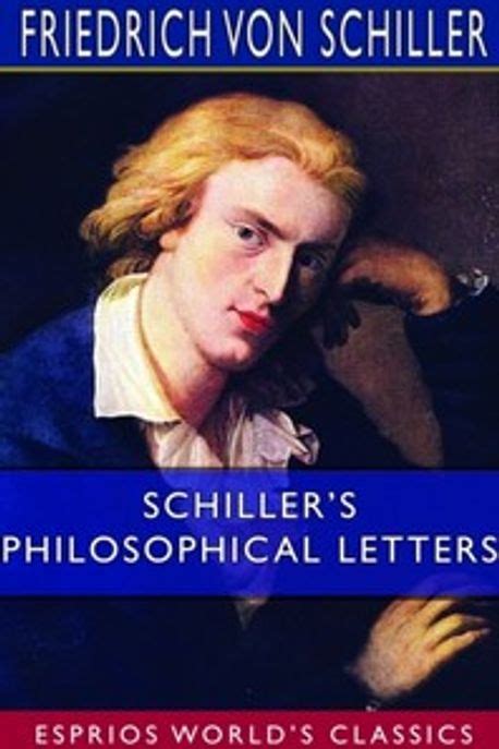 Schiller's Philosophical Letters.